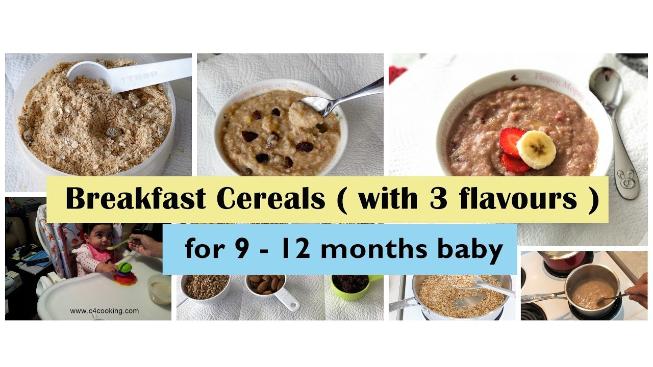 3 Months Baby Food Recipe
 Breakfast Cereal for 9 12 months baby with 3 flavours