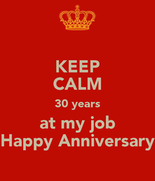 30 Year Anniversary Quotes
 30 Year Work Anniversary Quotes QuotesGram