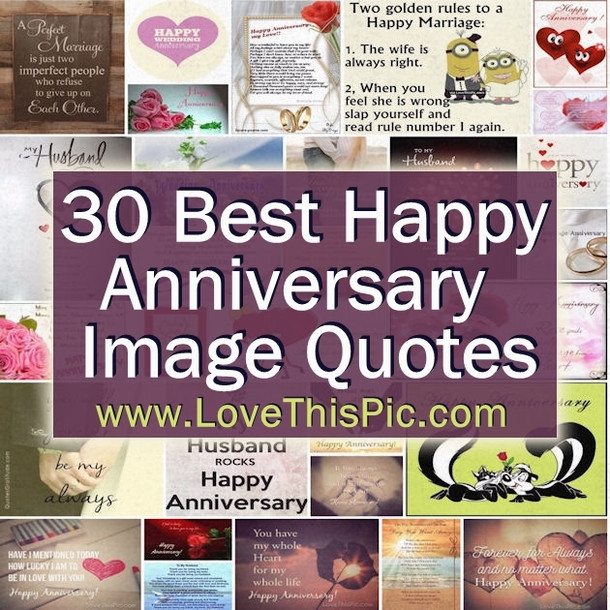 30 Year Anniversary Quotes
 30 Best Happy Anniversary Image Quotes