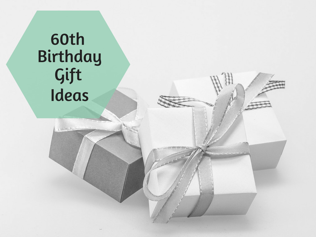 60th Birthday Gift
 60th Birthday Gift Ideas Archives Chasing My Halo