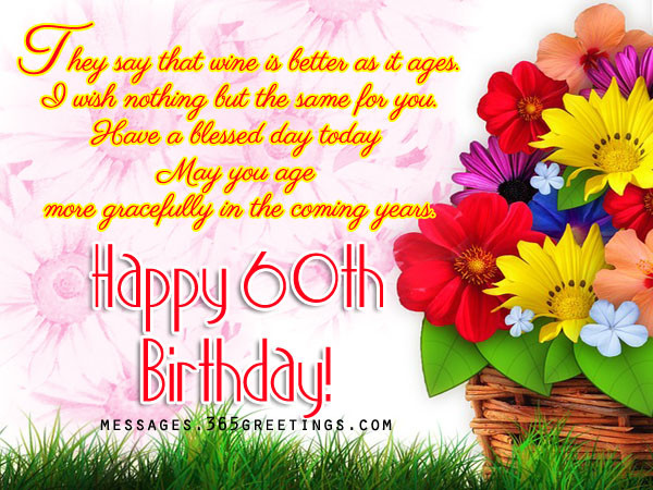 60Th Birthday Quotes
 60th Birthday Wishes Quotes and Messages 365greetings
