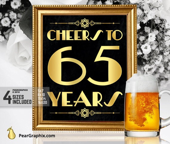 65 Birthday Party Ideas
 Cheers To 65 Years Printable Sign 65th Birthday Party