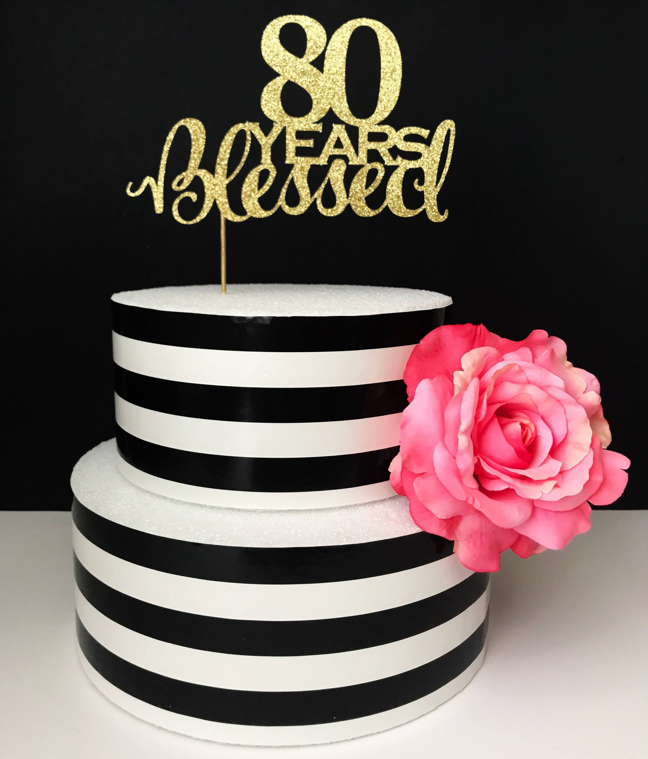 80th Birthday Cake Toppers
 80th birthday Cake Topper 80 years blessed cake topper Any
