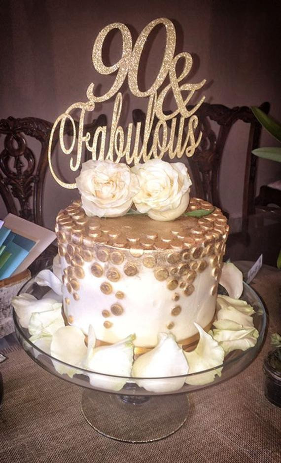 90th Birthday Cake
 90th Birthday Cake 90 and Fabulous Cake Topper Milestone
