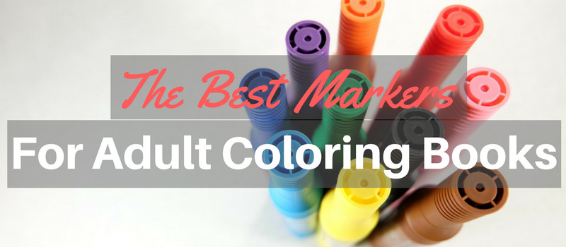 Adult Coloring Book Markers
 The Best Colored Pencils For Adult Coloring Books