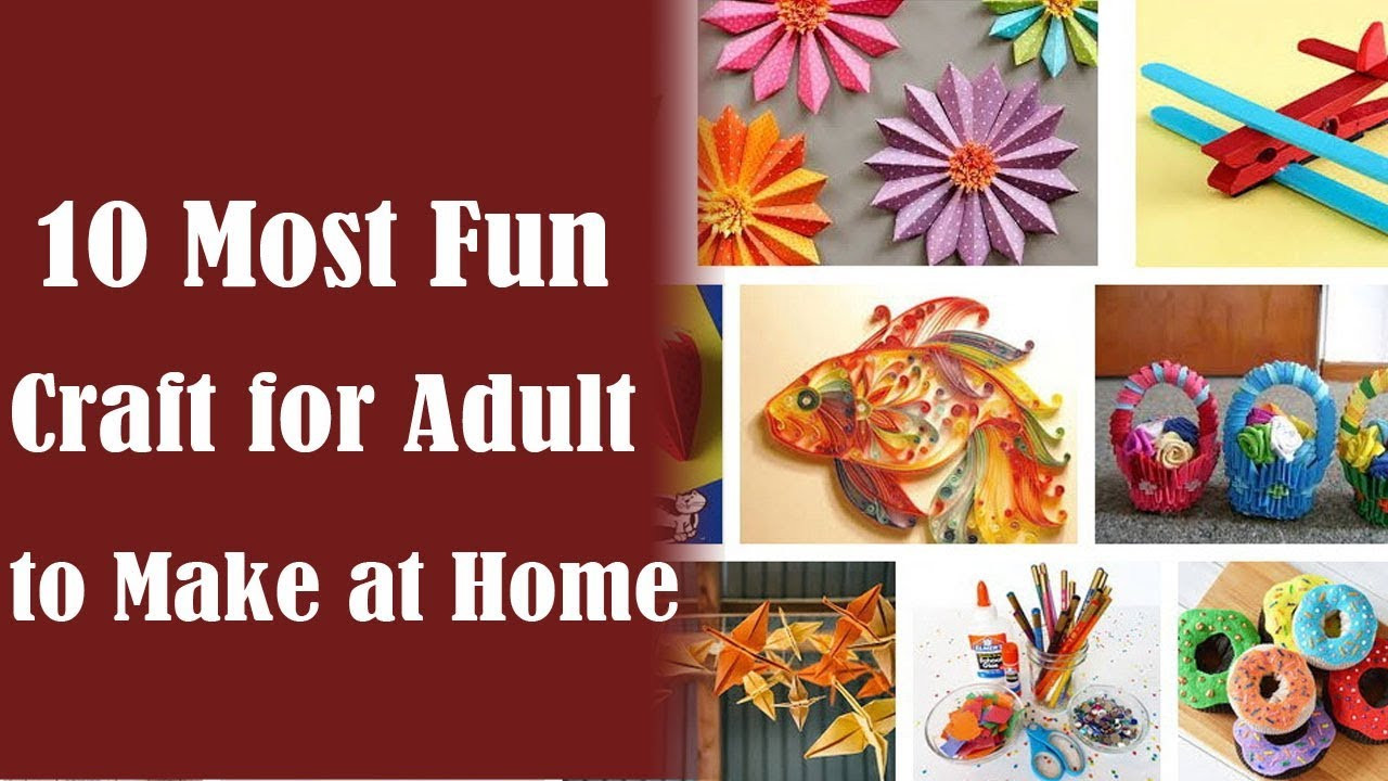 Adult Craft Projects
 Crafts for Adults 10 Best Craft Ideas for Adults to Make