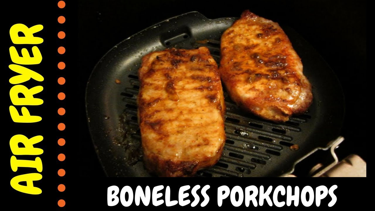 Air Fryer Boneless Pork Chops
 Air Fryer Boneless Pork Chops