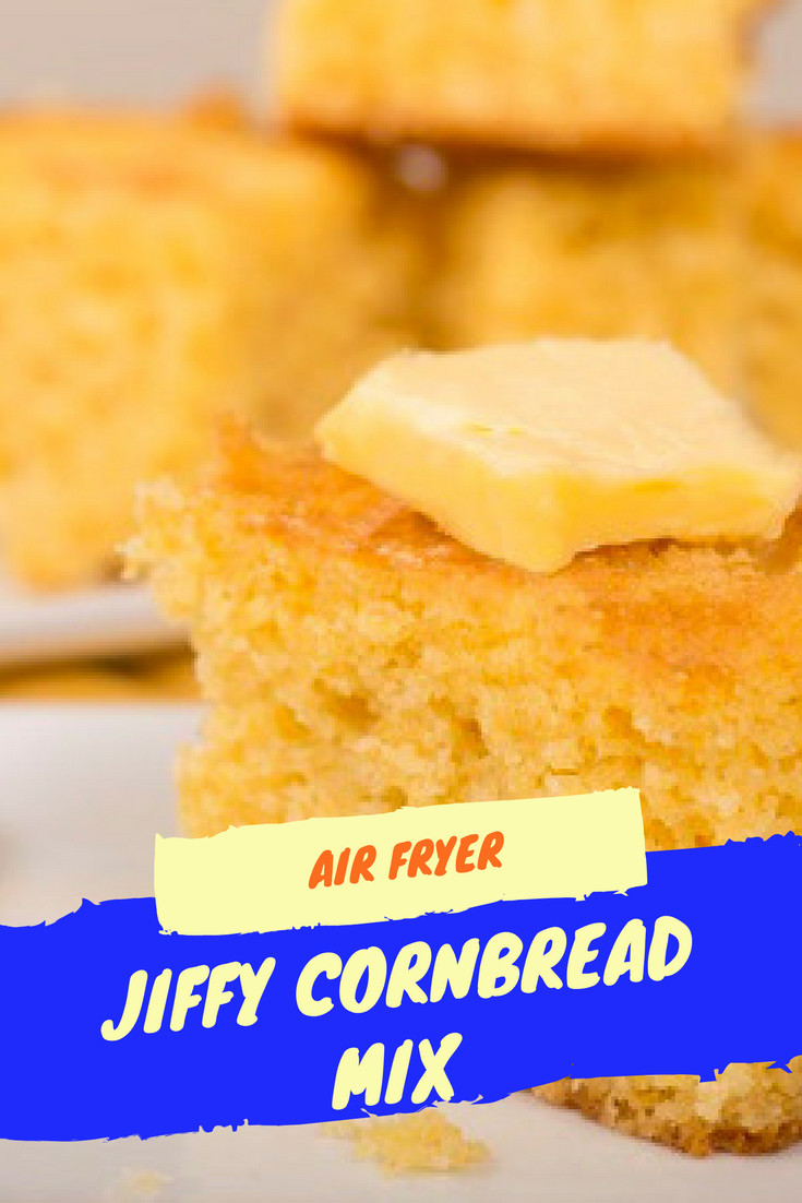 Air Fryer Cornbread Recipe
 Air Fryer How To Make Jiffy Cornbread In The Air Fryer
