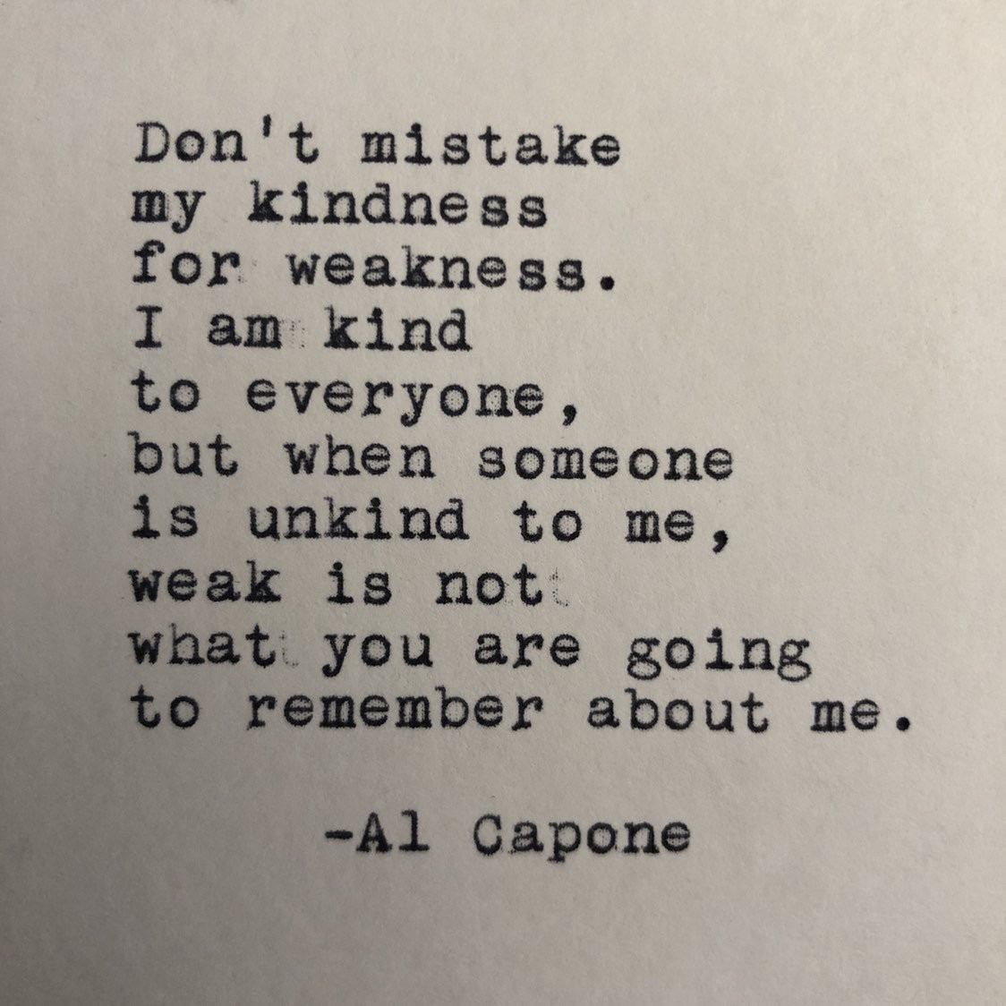 Al Capone Quote Kindness
 Al Capone Kindness Quote Typed on Typewriter