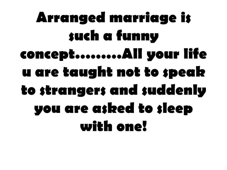Arranged Marriage Quotes
 Indian Quotes Forced Marriage QuotesGram