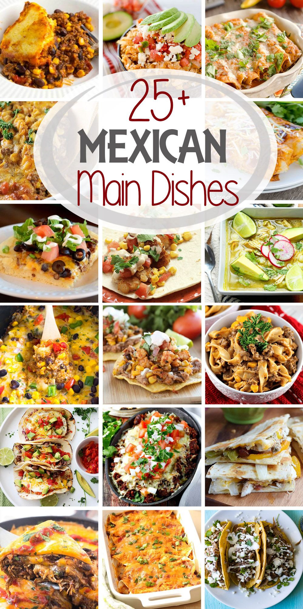 Authentic Mexican Main Dishes
 25 Mexican Main Dish Recipes