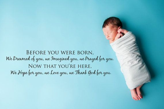 Baby Announcement Quote
 Before you were born we dreamed of by DesignDivasWallArt