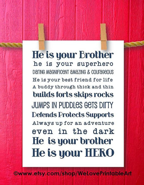 Baby Brother Quotes
 He is Your Brother Quote Poster Big Brother Little