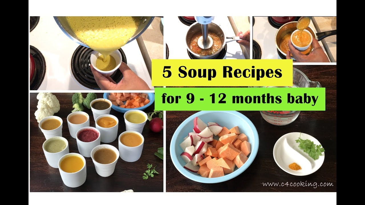 Baby Food Recipes 12 Months
 5 soup recipes for 9 12 months baby