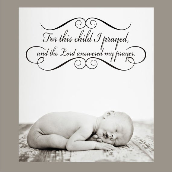 Baby Images With Quotes
 Items similar to FOR THIS CHILD quote frame decal