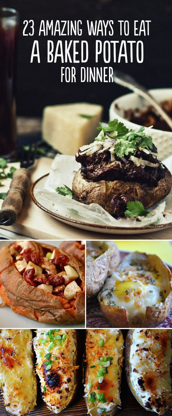Baked Dinners Ideas
 23 Amazing Ways To Eat A Baked Potato For Dinner