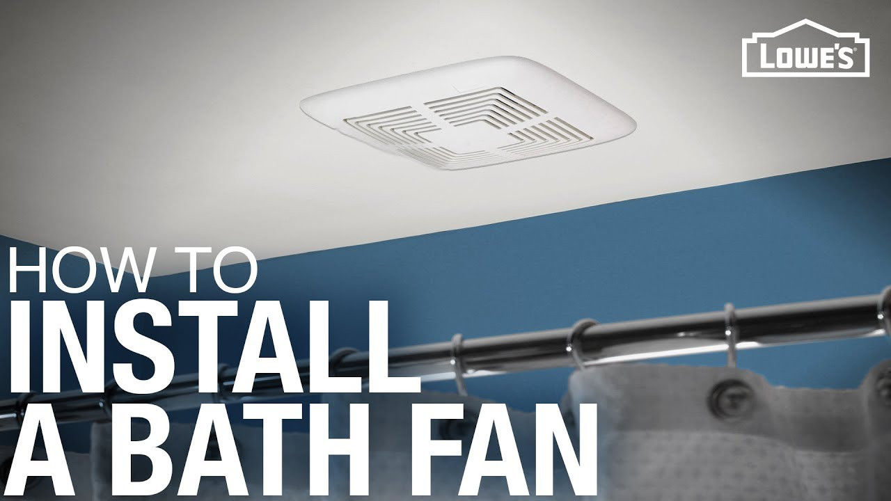 Bathroom Exhaust Fan Lowes
 How to Replace and Install a Bathroom Exhaust Fan