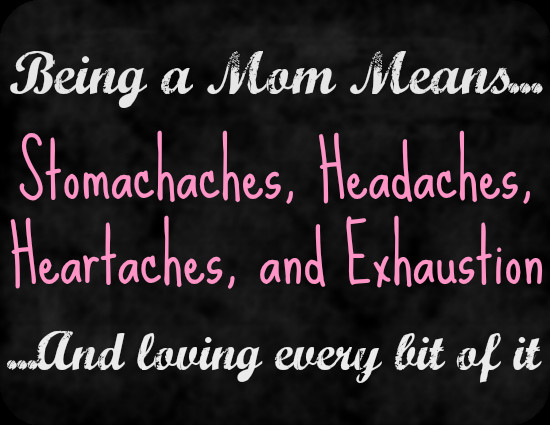 Being A Mother Quotes
 Teen Being A Mom Quotes QuotesGram