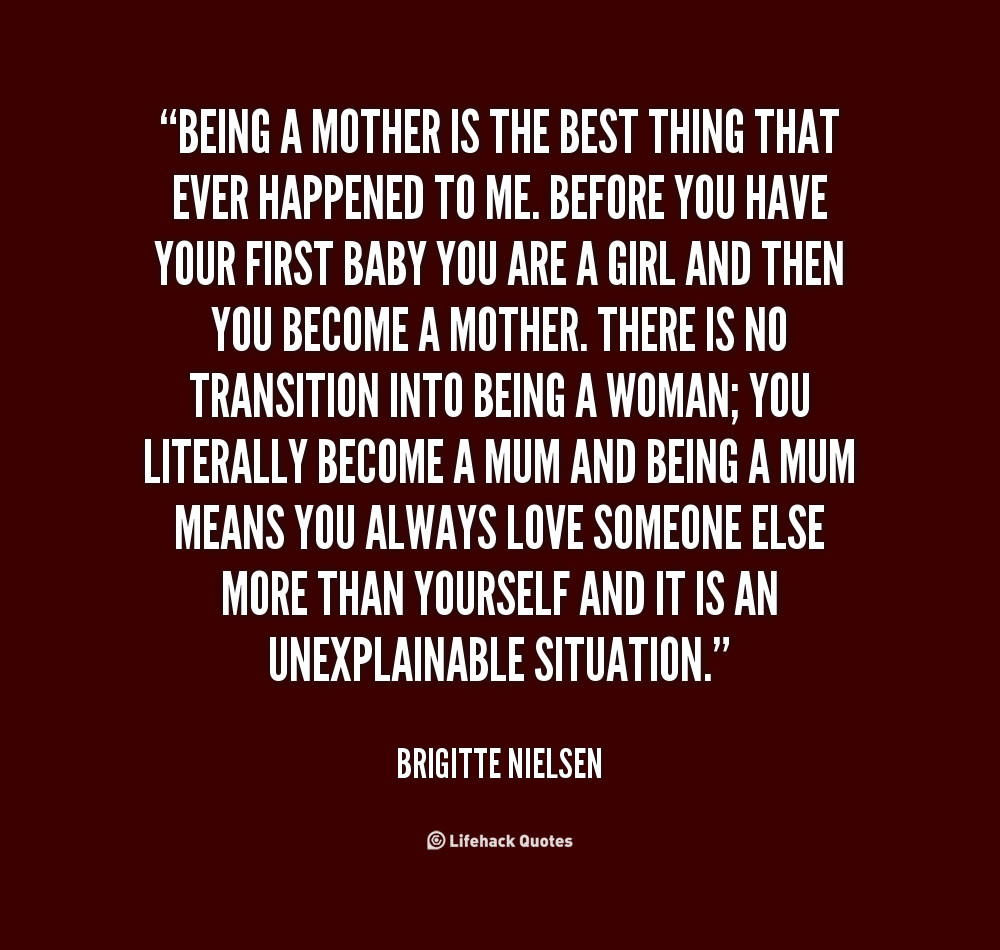 Being A Mother Quotes
 Being A Mom Quotes Funny QuotesGram