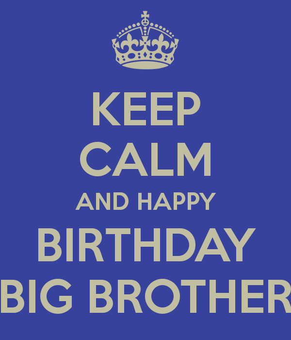 Big Brother Birthday Quotes
 Quotes About Big Brothers QuotesGram