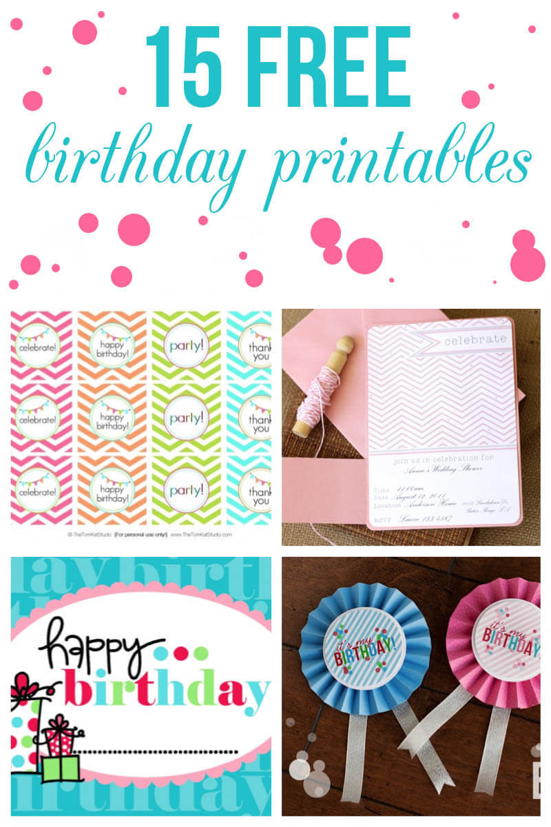 Birthday Cards Printable
 15 free birthday printables I Heart Nap Time