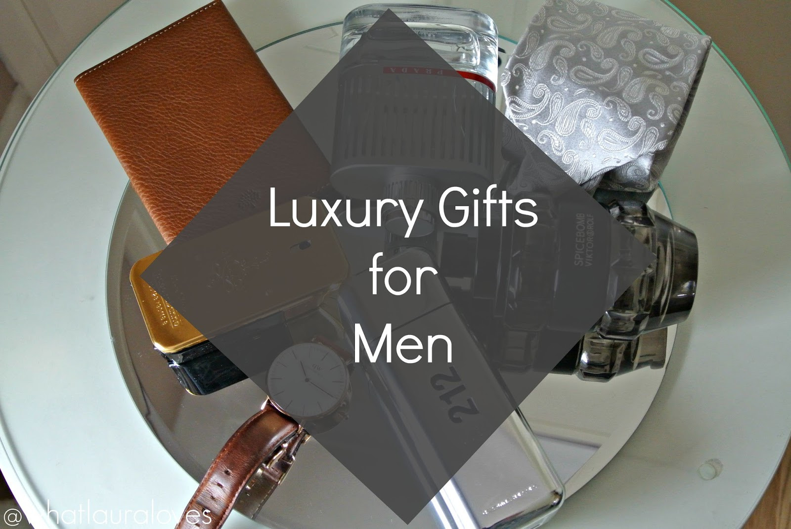 Birthday Gift For Man
 Top 5 Luxury Gift Ideas for Men