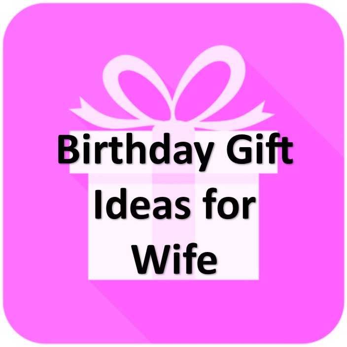 Birthday Gift Ideas For Wife
 Awesome Gift Ideas