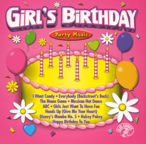 Birthday Party Music
 DJ s Choice Girl s Birthday Party Music DJ s Choice
