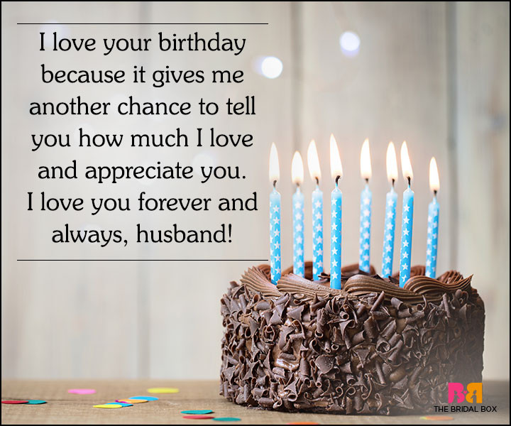 Birthday Quote For Husband
 30 Cute Love Quotes For Husband His Birthday