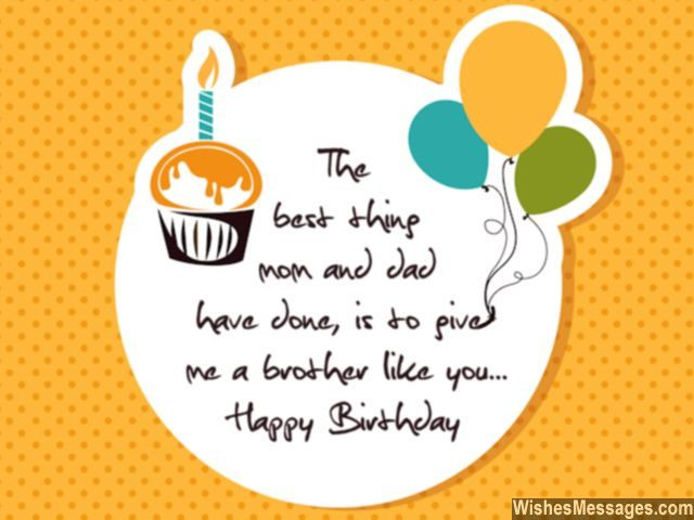 Birthday Quotes For A Brother
 Birthday Wishes for Brother Quotes and Messages