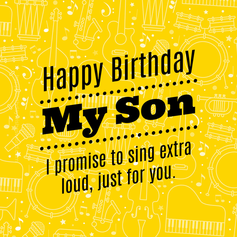 Birthday Quotes For My Son
 120 Birthday wishes for your Son Lots of ways to say