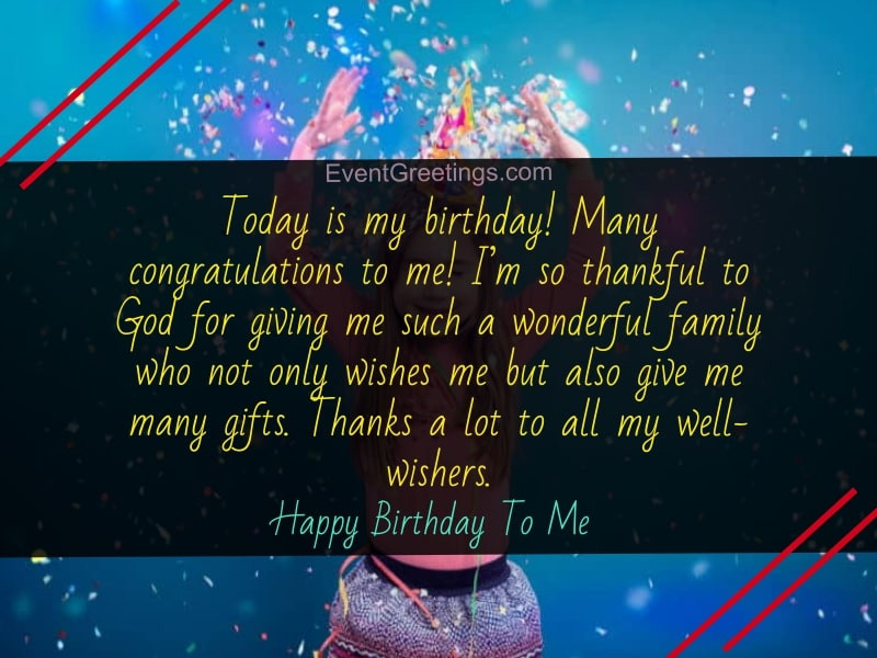 Birthday Quotes For Myself
 40 Amazing Happy Birthday To Me Quotes With For