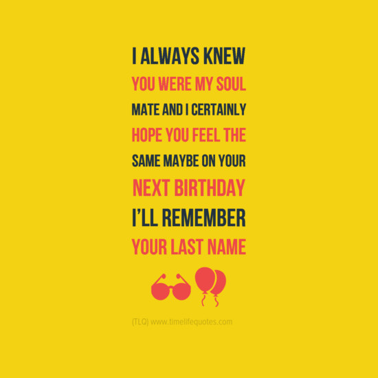 Birthday Quotes For Your Boyfriend
 Funny Birthday Quotes For Boyfriend QuotesGram