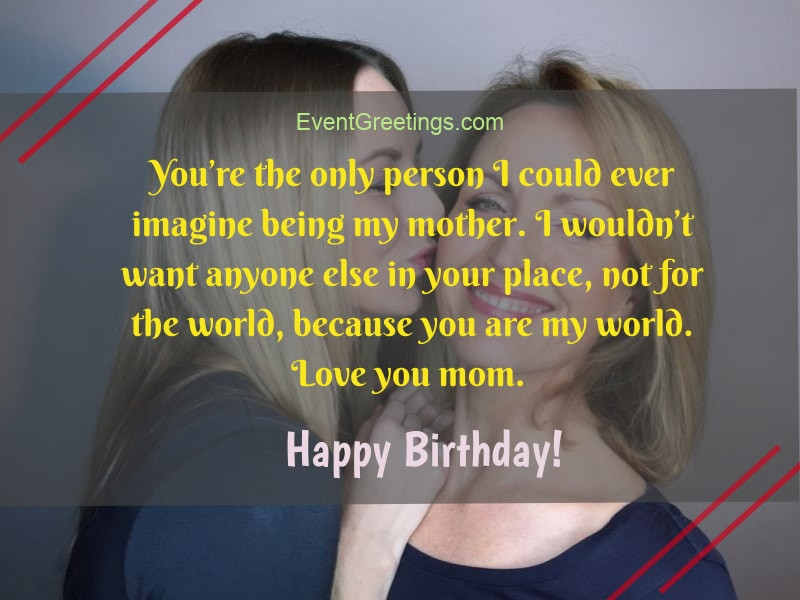 Birthday Wishes For Mom From Daughter
 65 Lovely Birthday Wishes for Mom from Daughter