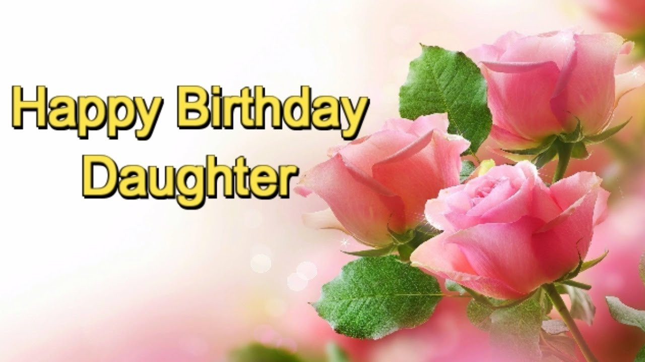 Birthday Wishes For Your Daughter
 Birthday Wishes for My Daughter