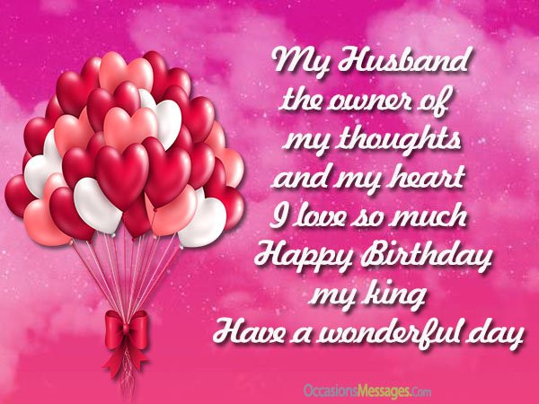 Birthday Wishes For Your Husband
 Birthday Wishes and Messages for Husband Occasions Messages