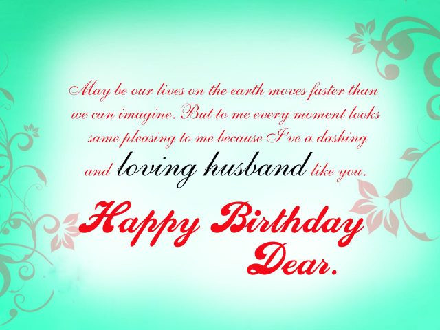 Birthday Wishes For Your Husband
 The Best and Most prehensive Happy Birthday