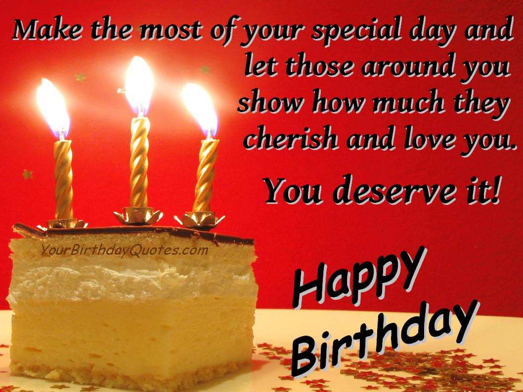 Birthday Wishes Sayings
 Birthday Quotes