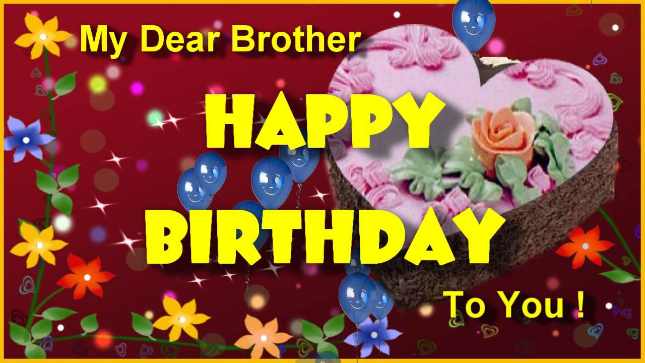 Birthday Wishes To My Brother
 Happy Birthday Greeting For Brother Birthday Ecard For