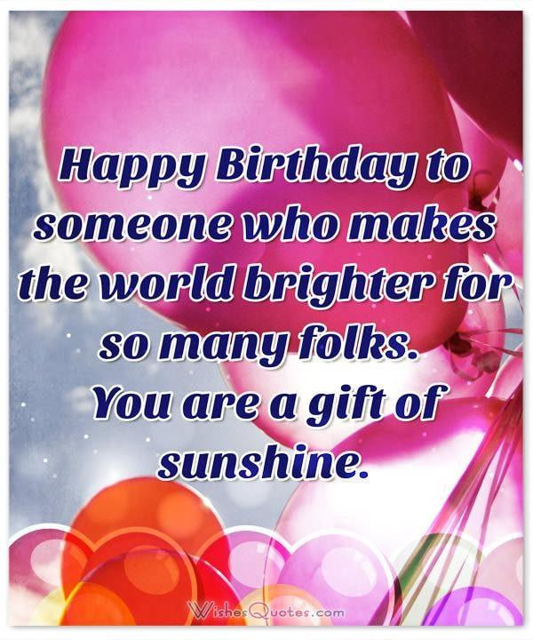 Birthday Wishes To Someone Special
 Deepest Birthday Wishes for Someone Special in Your Life