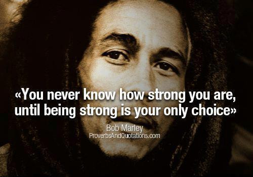 Bob Marley Positive Quotes
 Famous Quotes "Bob Marley s" Famous Quotes
