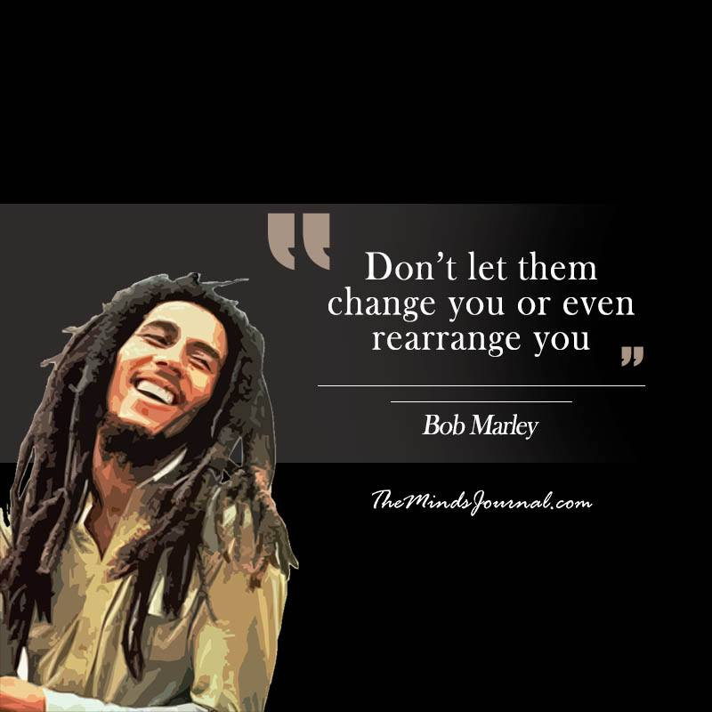 Bob Marley Positive Quotes
 15 of the most Inspirational Bob Marley Quotes