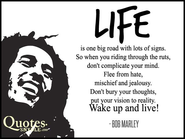 Bob Marley Positive Quotes
 Bob Marley Quotes and Sayings with Picture Quotes and