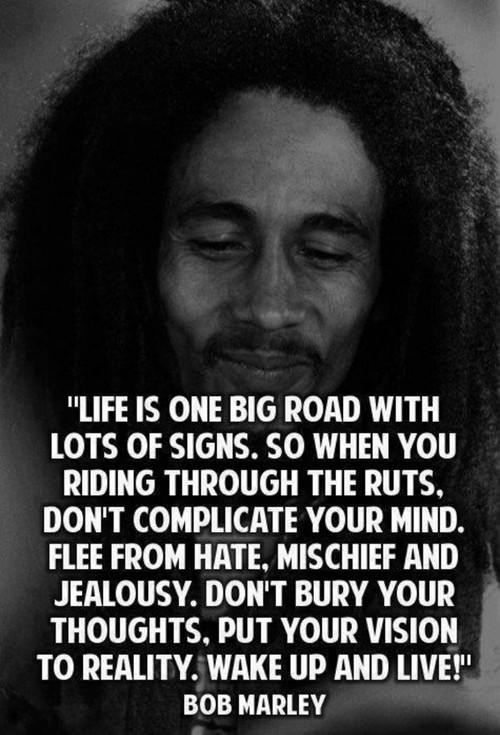 Bob Marley Positive Quotes
 Famous Love Quotes Bob Marley QuotesGram