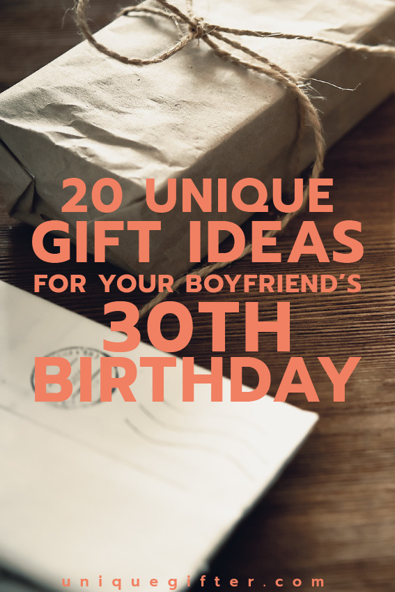 Boyfriend Gift Ideas Birthday
 20 Gift Ideas for Your Boyfriend s 30th Birthday Unique