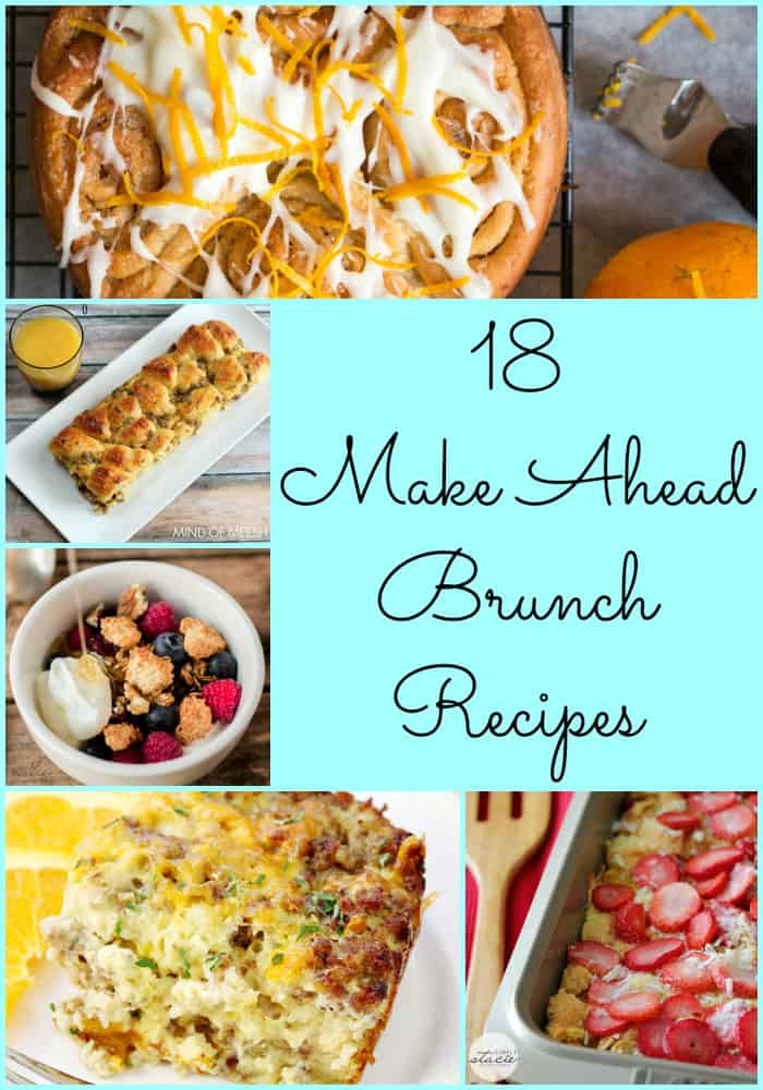 Brunch Party Food Ideas
 18 Make Ahead Brunch Recipes breakfast food recipes