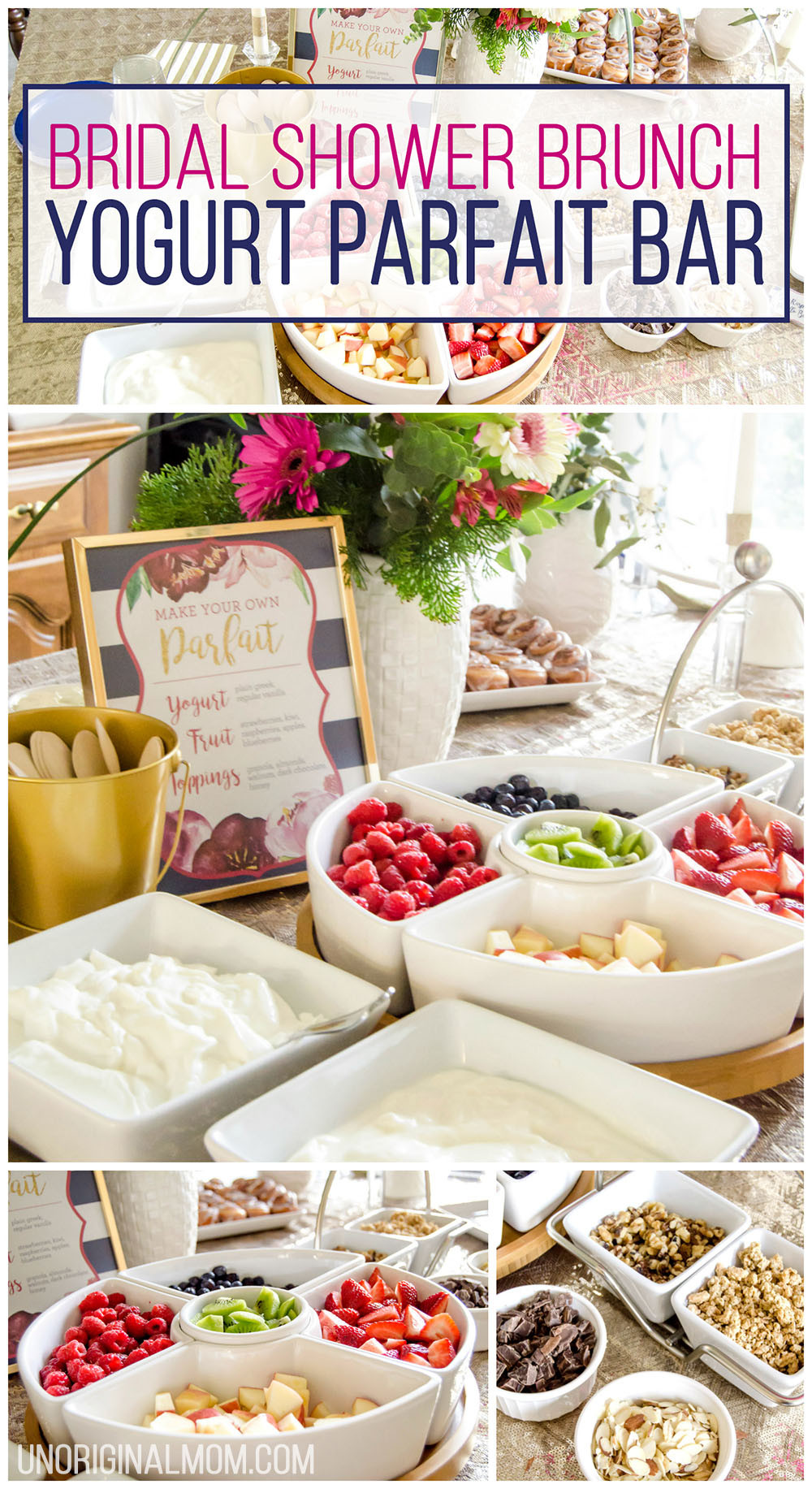 Brunch Party Food Ideas
 Bridal Shower Brunch Yogurt Parfait Bar unOriginal Mom