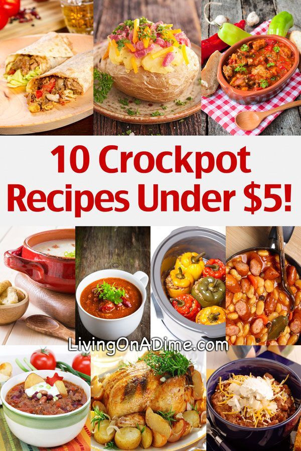 Budget Dinner Ideas
 10 Crockpot Recipes Under $5 Easy Meals Your Family Will