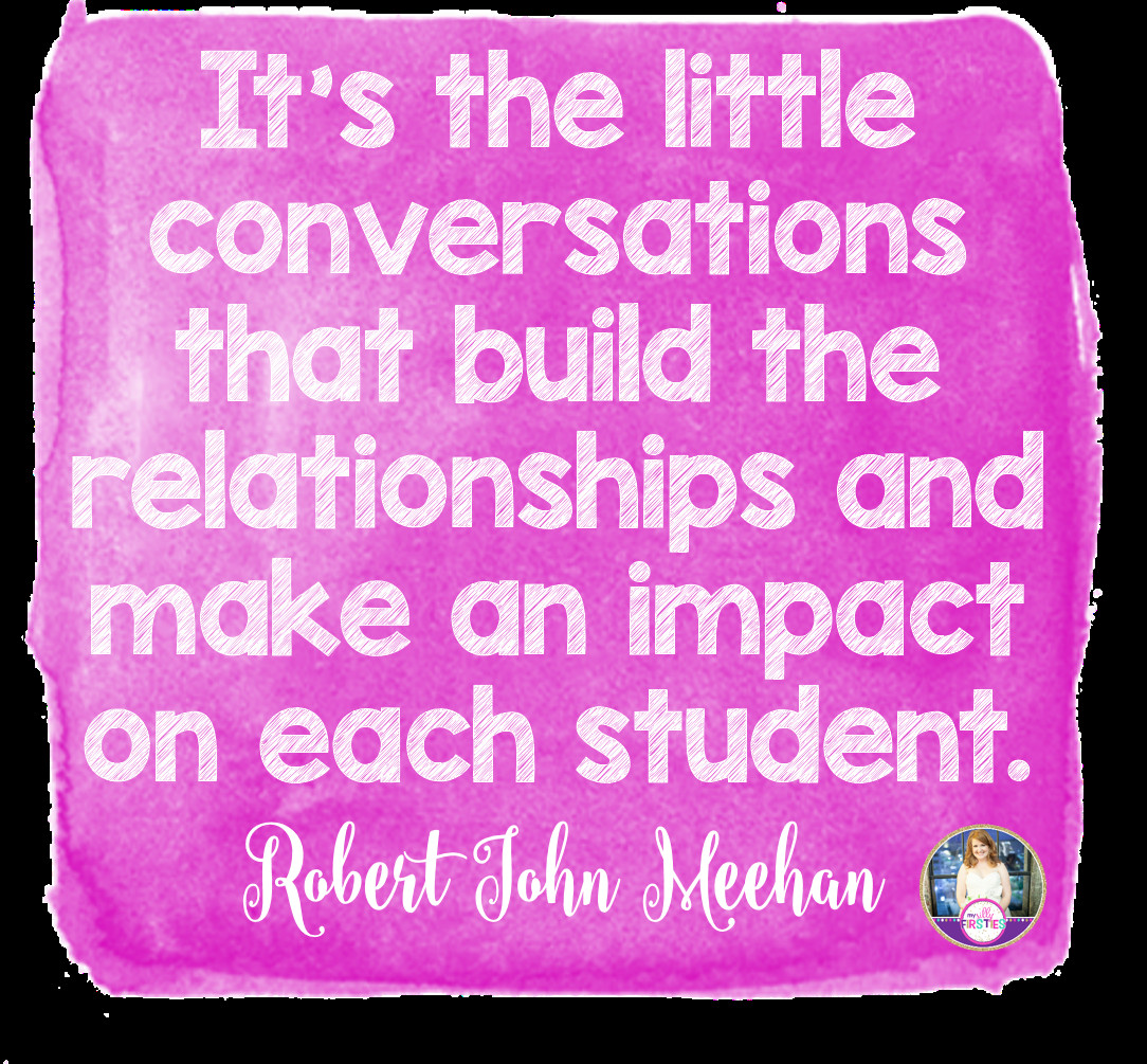 Build Relationship Quotes
 Easy Ways to Build Relationships With Your Students
