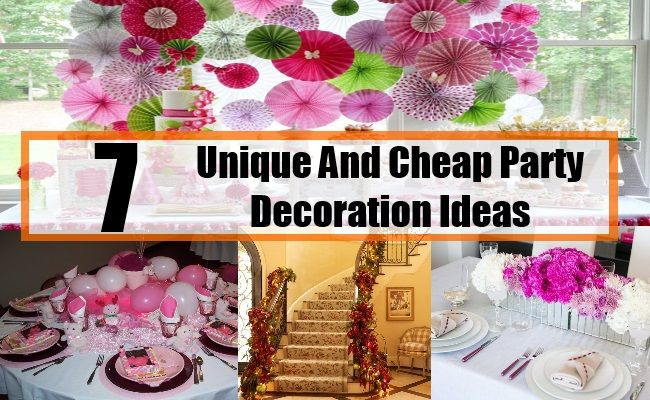 Cheap Birthday Decorations
 7 Unique And Cheap Party Decoration Ideas